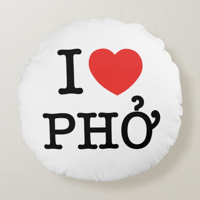 I Herz (Liebe) Pho Rundes Kissen (Vorderseite)