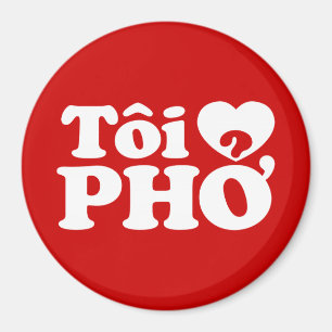 I Herz (Liebe) Pho (Tôi ❤ PHỞ) vietnamesische Magnet