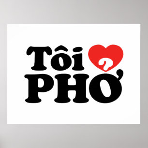 I Herz (Liebe) Pho (Tôi ❤ PHỞ) vietnamesische Poster