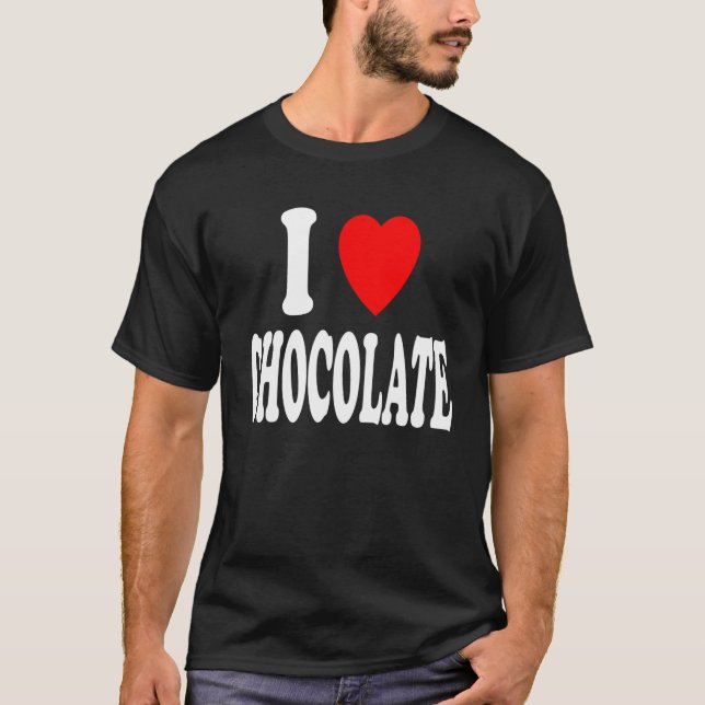 I Herz (Liebe) Schokolade Dunkle Weiße Milch T-Shirt (Vorderseite)