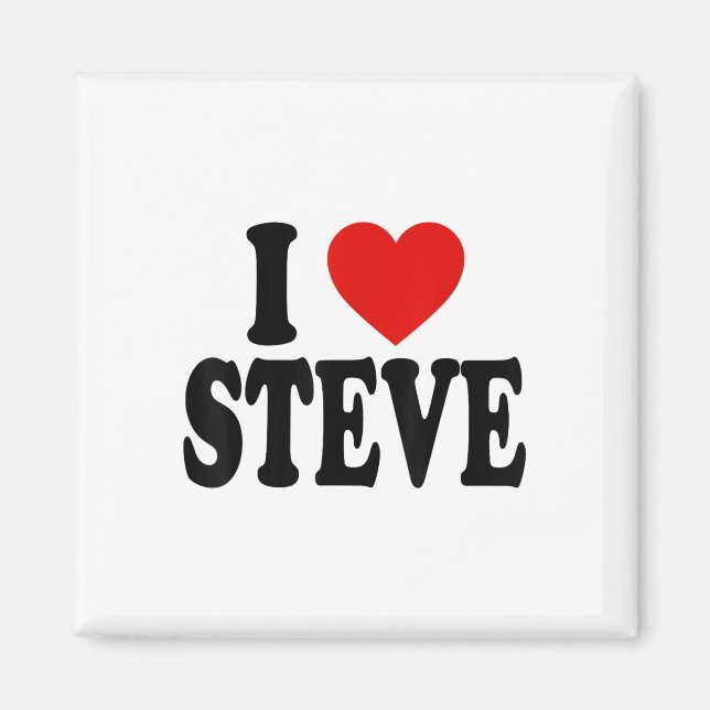 I Herz Liebe Steve _1 Magnet (Vorne)