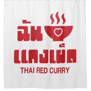 I Herz (Liebe) Thai Red Curry Duschvorhang