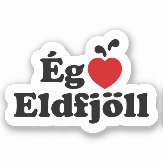 I Herz (Liebe) Vulkane [Ég Elska Eldfjöll] Aufkleber (Vorderseite)