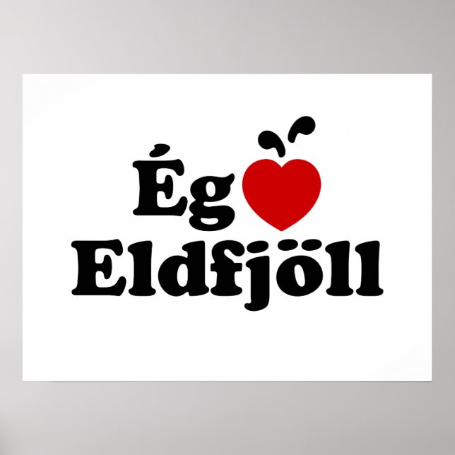 I Herz (Liebe) Vulkane [Ég Elska Eldfjöll] Poster (Vorne)