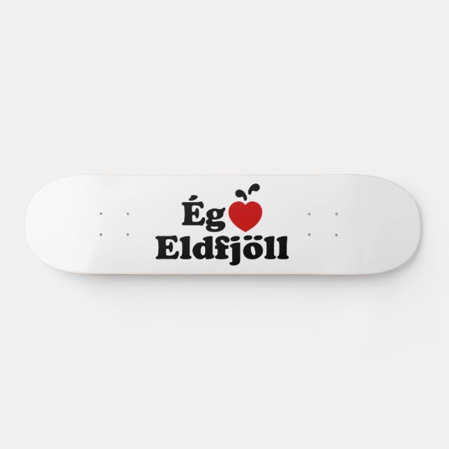 I Herz (Liebe) Vulkane [Ég Elska Eldfjöll] Skateboard (Horizontal)