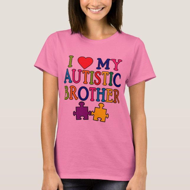 I Herz mein autistischer Bruder T-Shirt (Vorderseite)