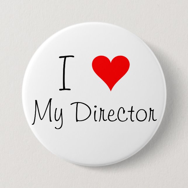 I Herz mein Direktor Pin Button (Vorderseite)