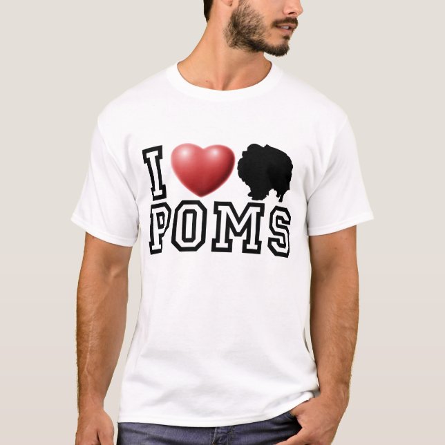 I Herz Poms T-Shirt (Vorderseite)