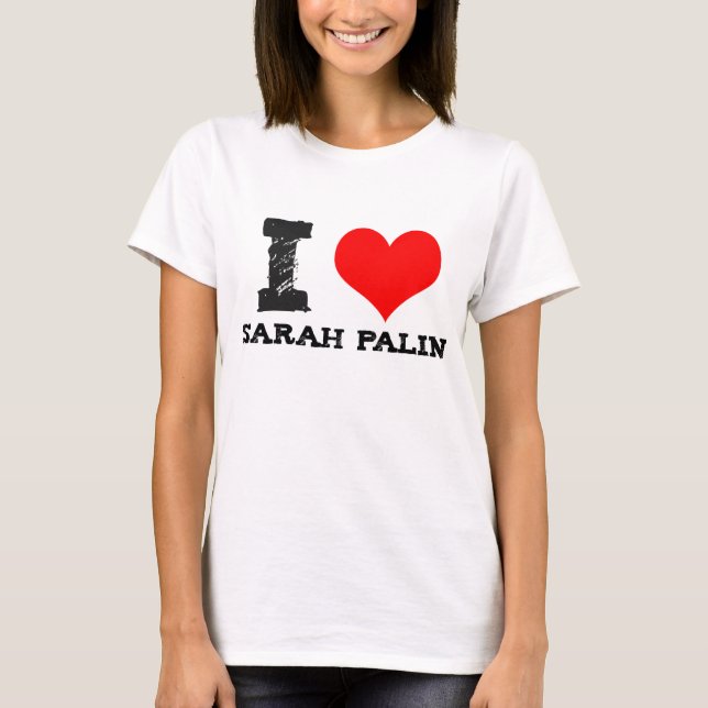 I Herz Sarah Palin T-Shirt (Vorderseite)