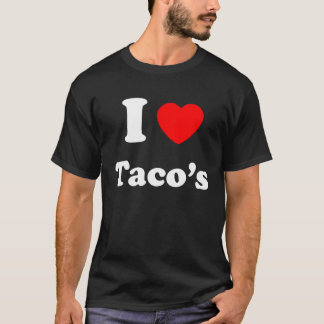 I Herztacos T-Shirt