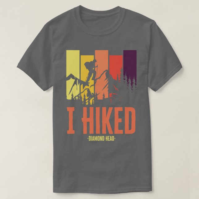 I Hiked Diamond Head T-Shirt (Design vorne)