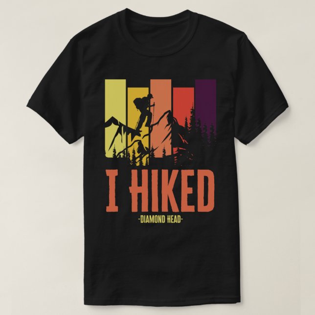 I Hiked Diamond Head T-Shirt (Design vorne)