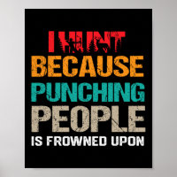 I Hunt Beursache Punching People is Frowned Upon D
