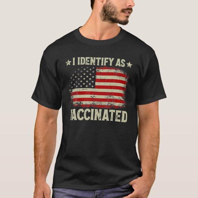 I Identifikation als geimpfte patriotische amerika T-Shirt (Vorderseite)