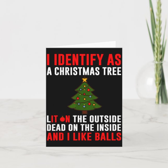I Identify As A Christmas Tree Lit On Outside Dead Karte (Vorderseite)