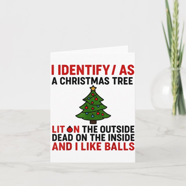 I Identify As A Christmas Tree Lit On The Outside  Karte (Vorderseite)