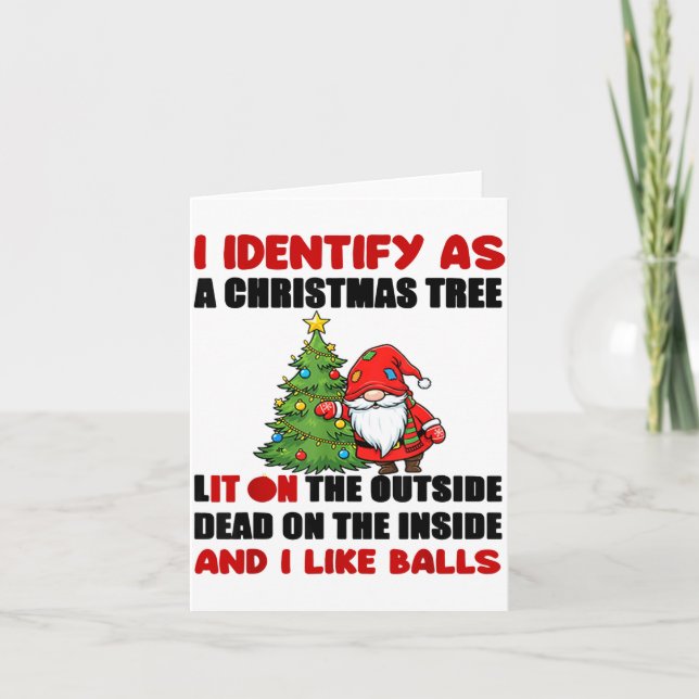 I Identify As A Christmas Tree Lit On The Outside  Karte (Vorderseite)