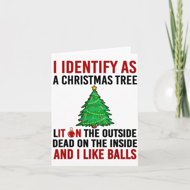 I Identify As A Christmas Tree Lit On The Outside  Karte (Vorderseite)