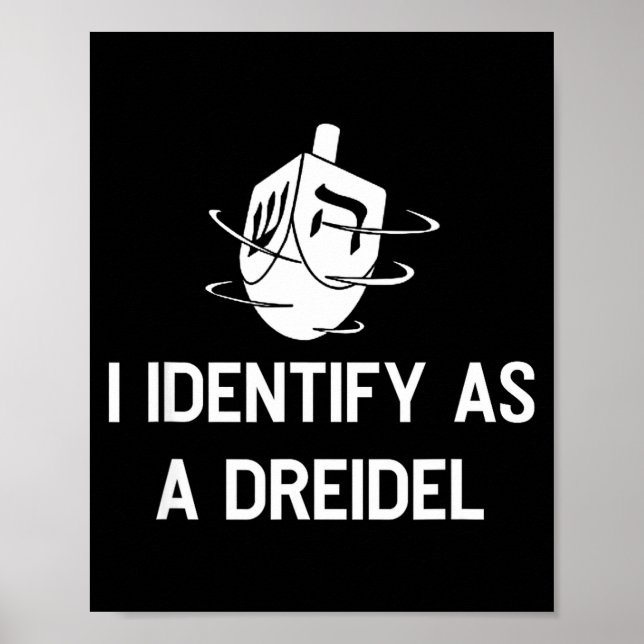 I Identify As A Dreidel Funny Hanukkah Gelt Menora Poster (Vorne)
