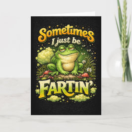 I Just Be Fartin’ Feiertagskarte