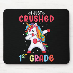 I just Crushed 1st Grade Girls Abschluss Unicorn Mousepad