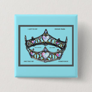 I just fix my crown tiara and take my power back button