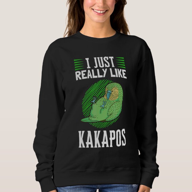 I just like Kakapos New Zealand Parrot Kakapo Sweatshirt (Vorderseite)