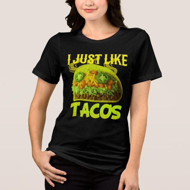 i just like tacos design Tri-Blend shirt (Vorderseite)