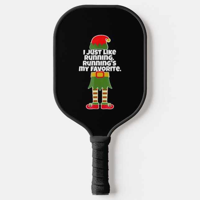 I Just Like to Run Running Runner Christmas Elf Pickleball Schläger (Vorderseite)