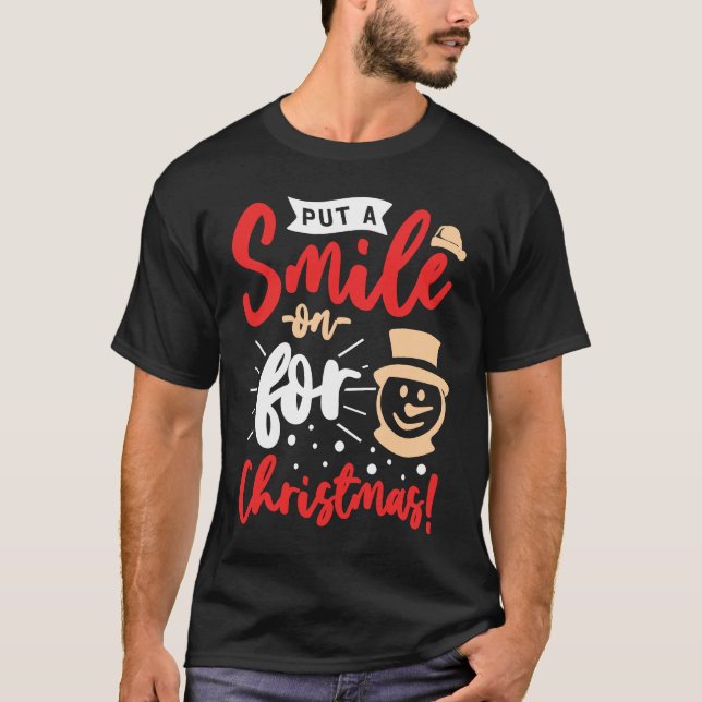 I Just Like To Smile Smiling's My Favorite Christm T-Shirt (Vorderseite)