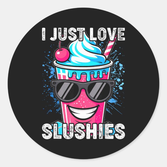 I Just Love Slushies Cool Fun Summer Slushy Drink  Runder Aufkleber (Vorderseite)