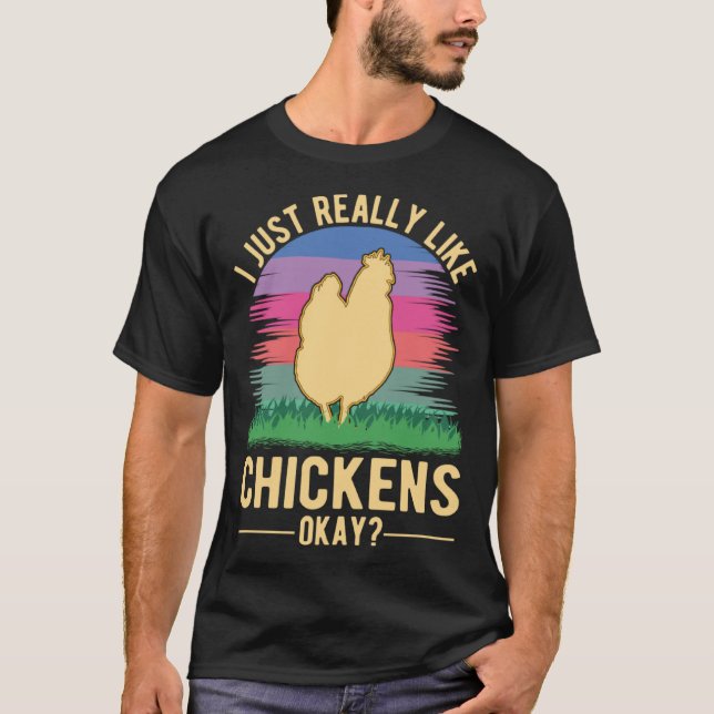 I just really like Chickens Farmer T-Shirt (Vorderseite)