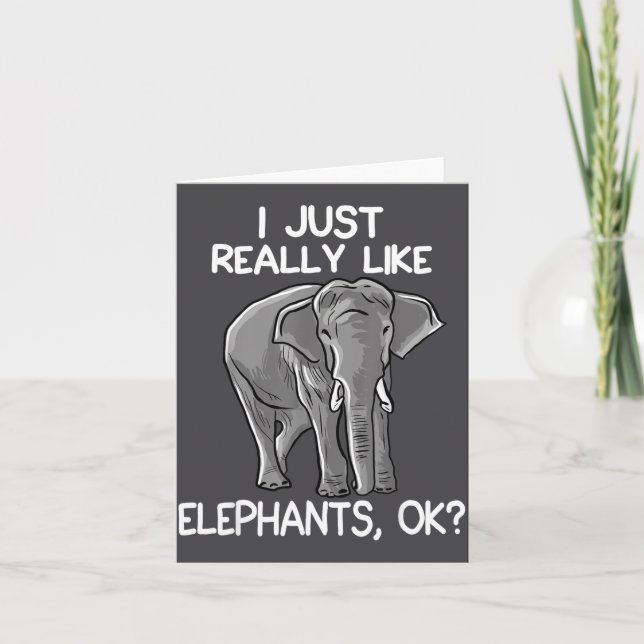 I Just Really Like Elephants Funny Elephant Lover  Karte (Vorderseite)