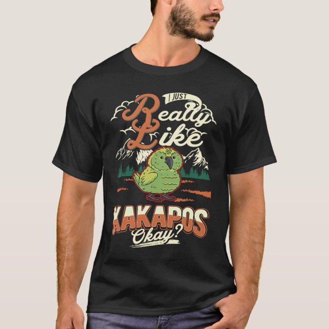 I just really like Kakapos Night Parrot Kakapo T-Shirt (Vorderseite)
