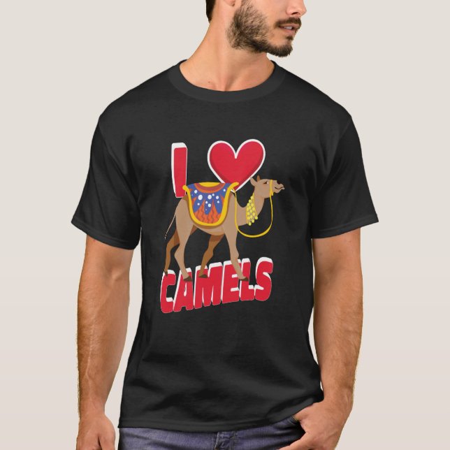 I Just Really Love Camels Desert Animal Camels T-Shirt (Vorderseite)