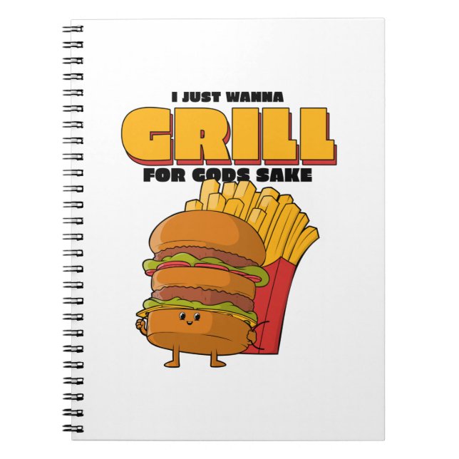 I Just Wanna Grill Notizblock (Vorderseite)