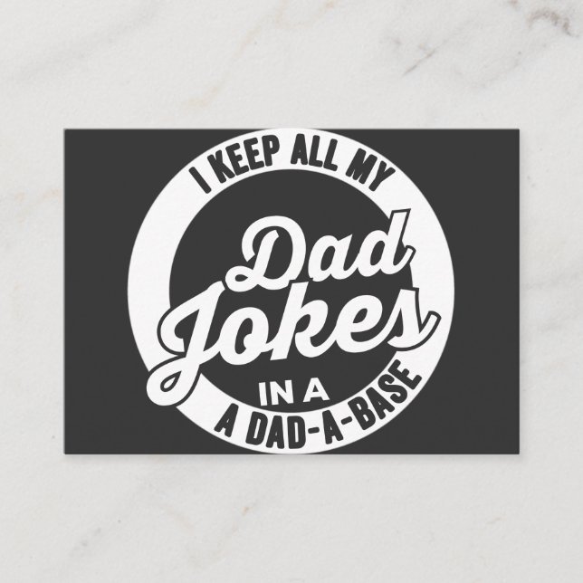 I Keep All My Dad Jokes In A Dad A Base Dad Jokes Visitenkarte (Vorderseite)