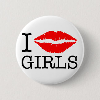 I KISS GIRLS BUTTON