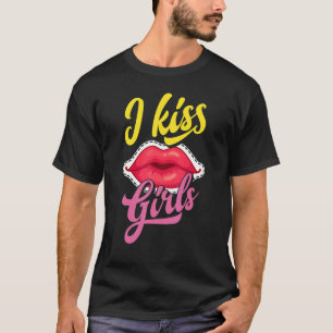 I Kiss Girls Lesbian Lgbt Graphic T-Shirt