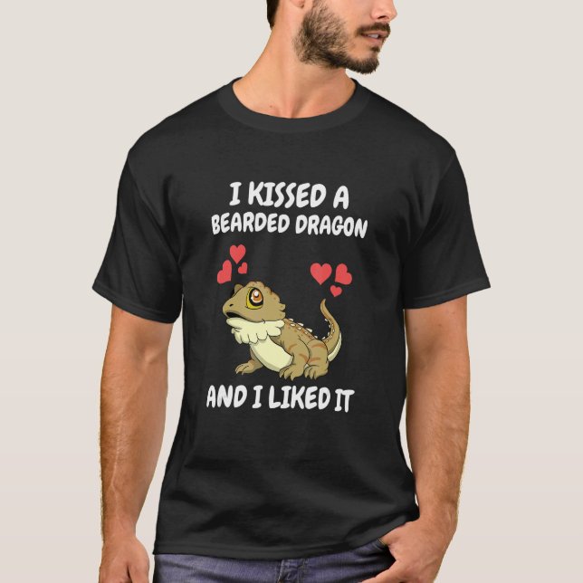 I Kissed A Bearded Dragon And I Liked It Lizard   T-Shirt (Vorderseite)