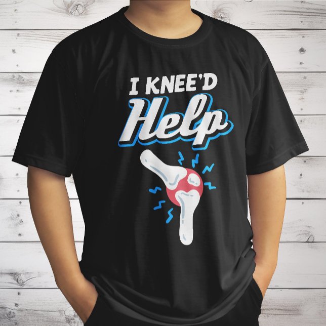 I Kneed Help Knee Replacement Operation Joint New  T-Shirt (Von Creator hochgeladen)