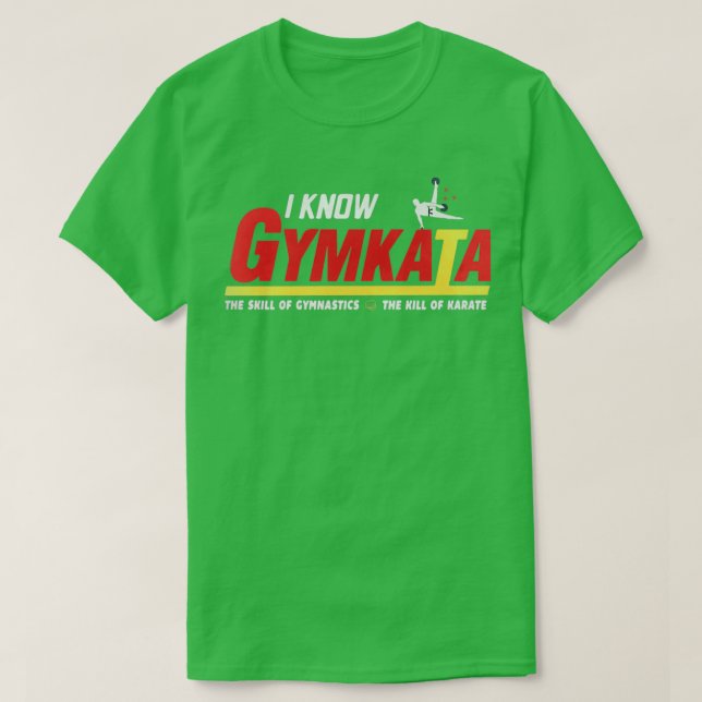 I know Gymkata T-Shirt (Design vorne)
