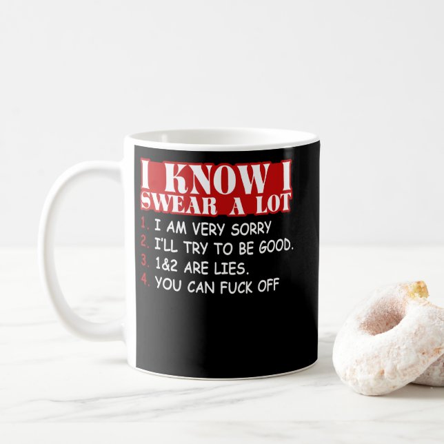 I Know I Swear A Lot Kaffeetasse (Mit Donut)