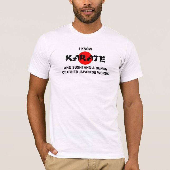 I know Karate T-Shirt (Vorderseite)