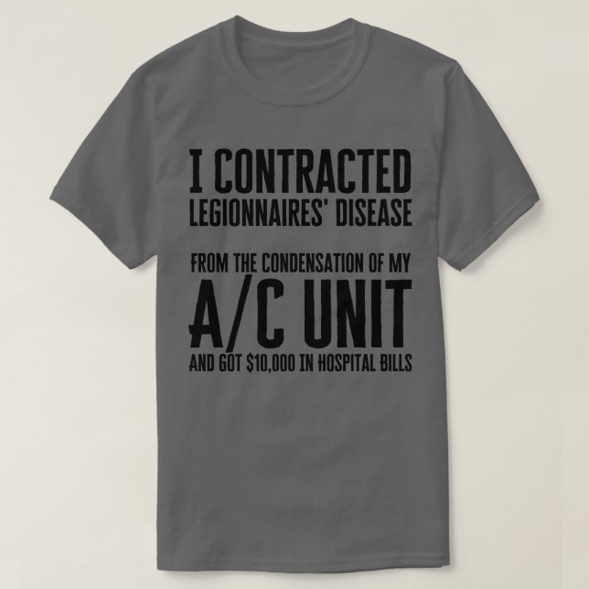 I Kontradierte Legionärskrankheit T-Shirt (Design vorne)