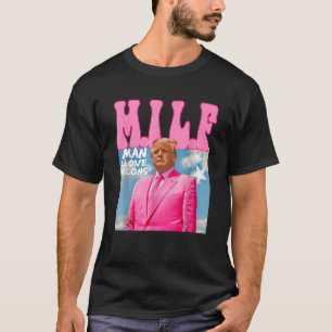 I L F Man I Liebe Felons Funny Trump Pink 2024 El T-Shirt