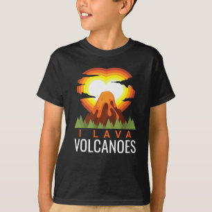 I Lava Vulcanoes Volcano Geologist T-Shirt