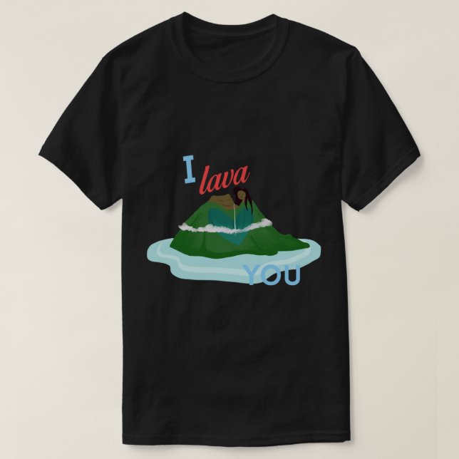 I Lava You Classic T - Shirt (Design vorne)