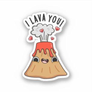 I Lava You Funny Volcano Pun Aufkleber