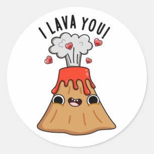 I Lava You Funny Volcano Pun Runder Aufkleber